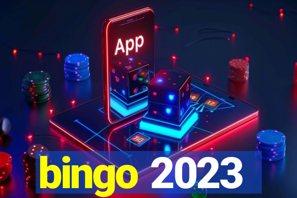 bingo 2023