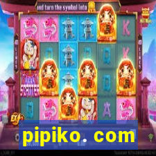 pipiko. com