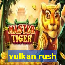 vulkan rush