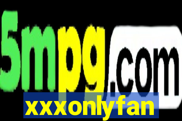 xxxonlyfan