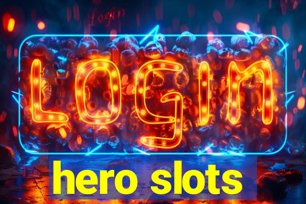 hero slots