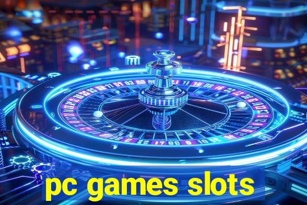 pc games slots