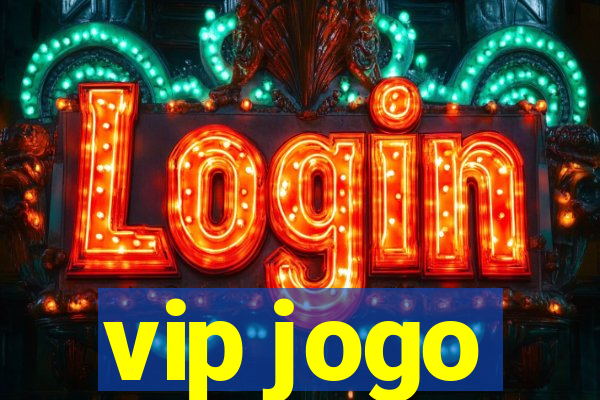 vip jogo