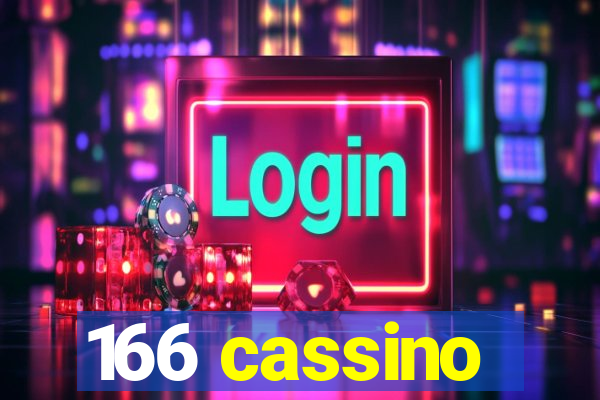 166 cassino