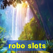 robo slots