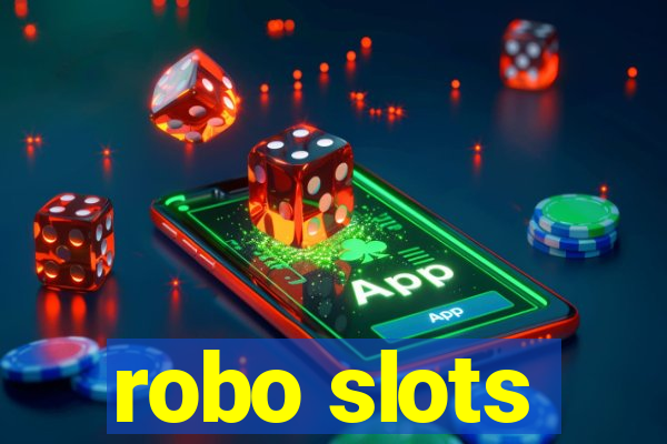 robo slots