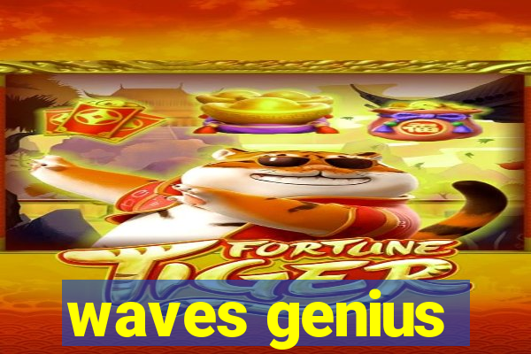 waves genius