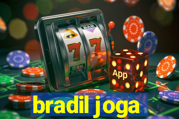 bradil joga