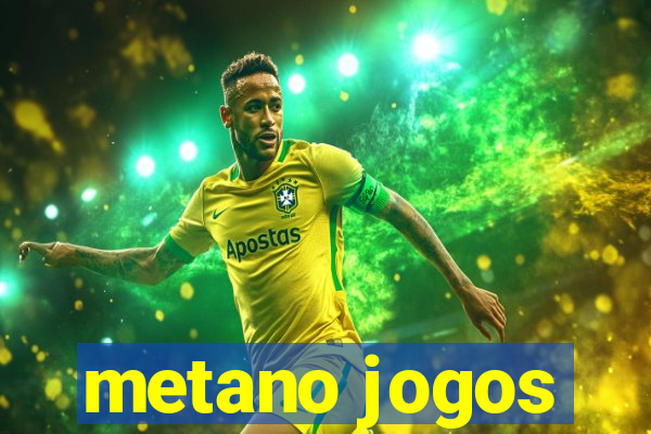 metano jogos