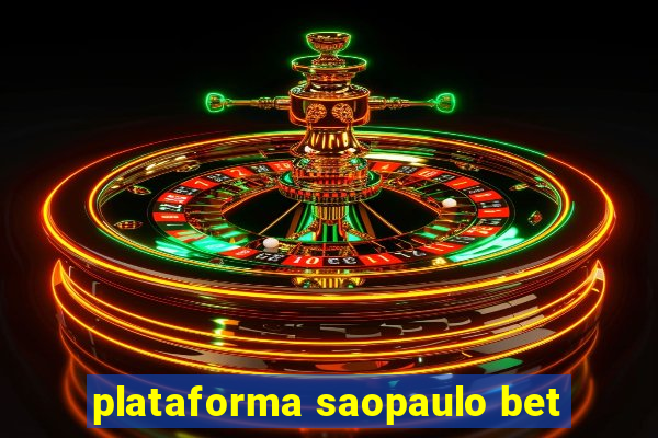 plataforma saopaulo bet