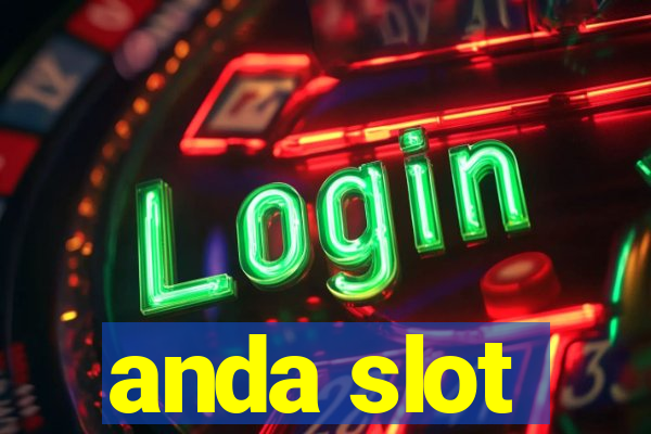 anda slot