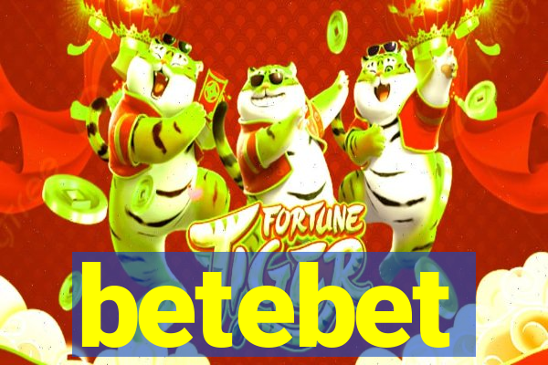 betebet