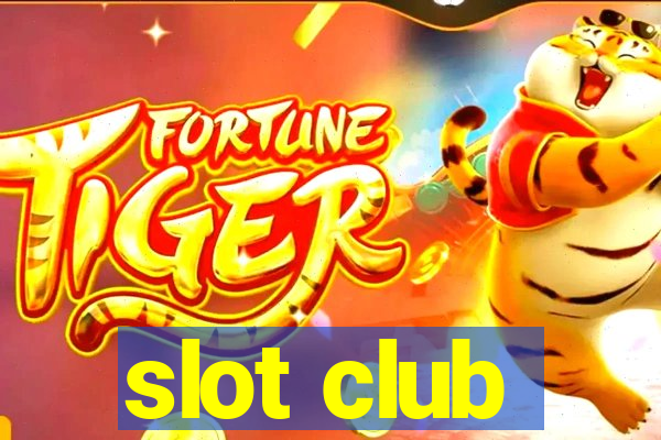 slot club