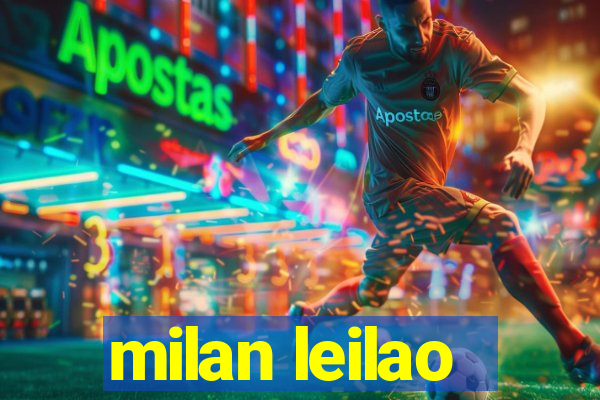 milan leilao