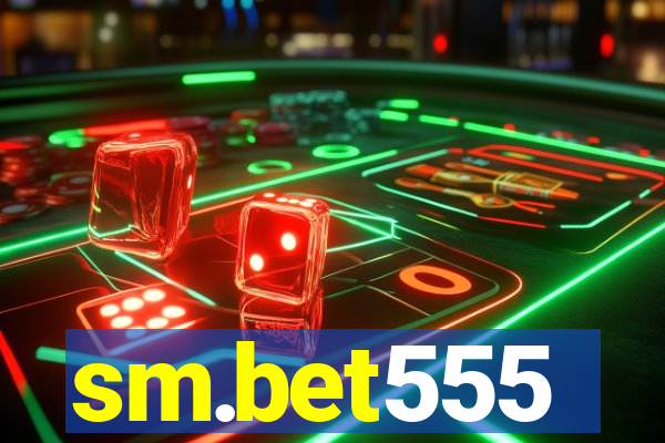 sm.bet555