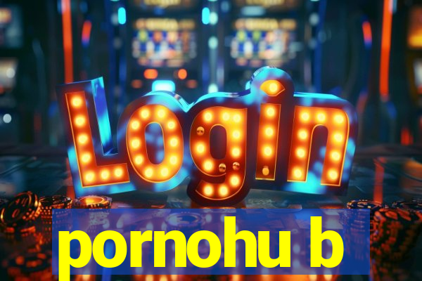 pornohu b