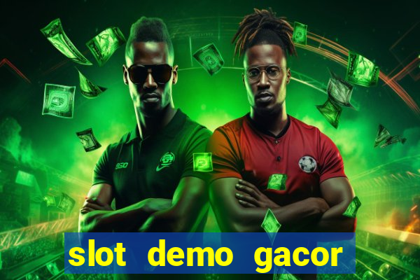 slot demo gacor anti lag