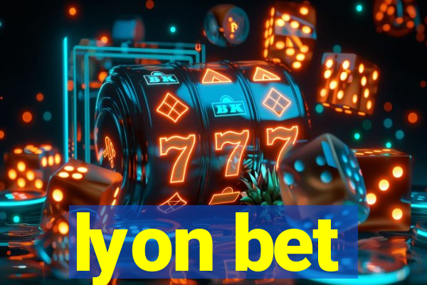 lyon bet