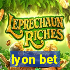 lyon bet