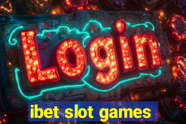 ibet slot games