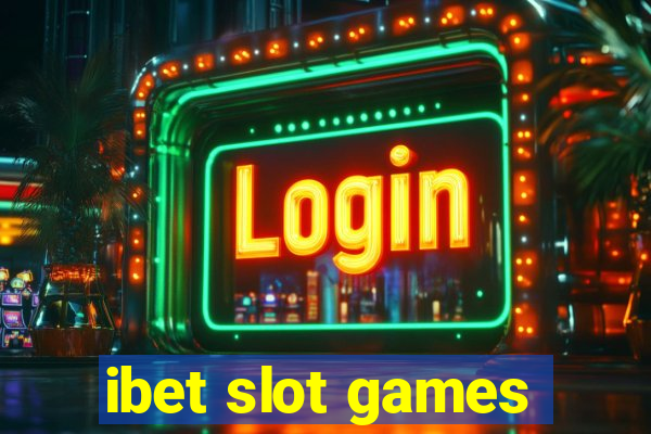 ibet slot games