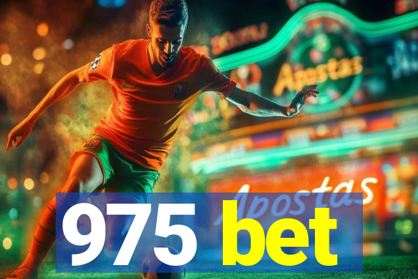 975 bet