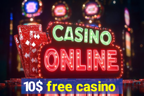 10$ free casino