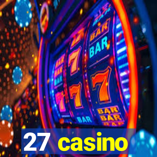 27 casino