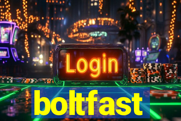 boltfast