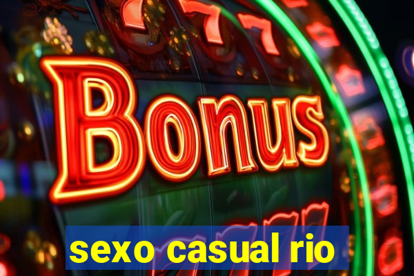 sexo casual rio