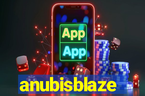 anubisblaze