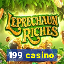 199 casino