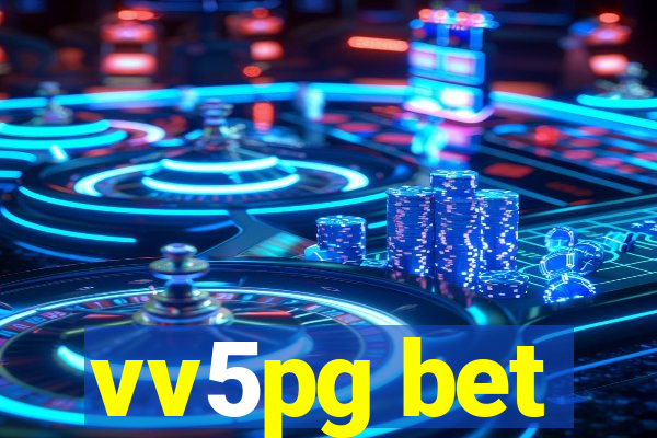 vv5pg bet