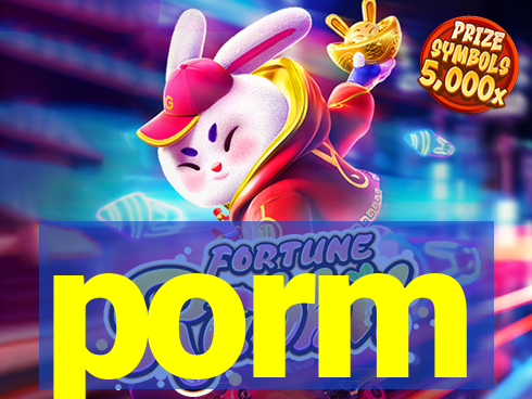 porm