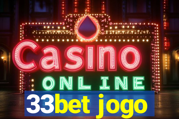 33bet jogo