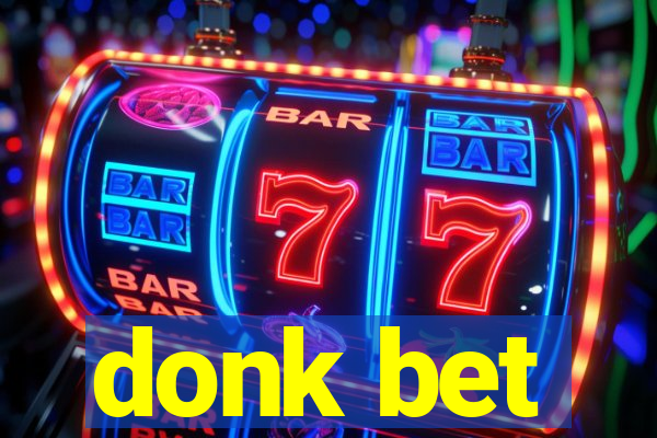 donk bet