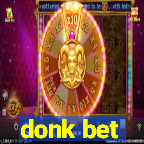 donk bet