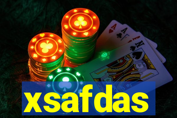 xsafdas