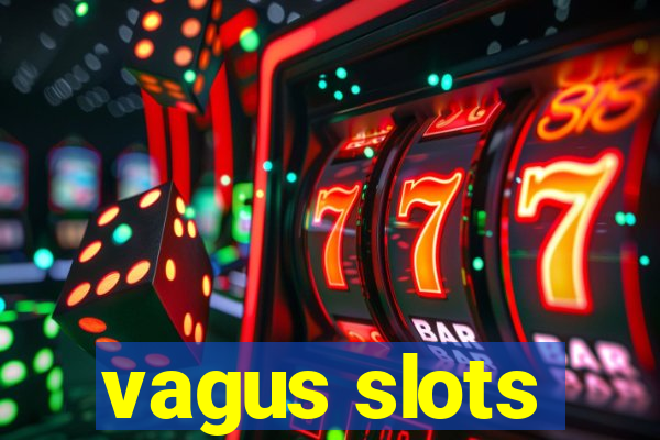 vagus slots