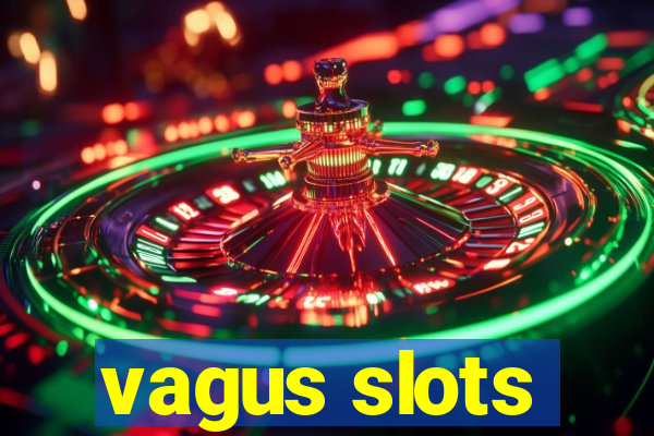 vagus slots