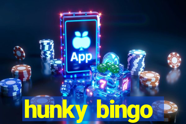 hunky bingo