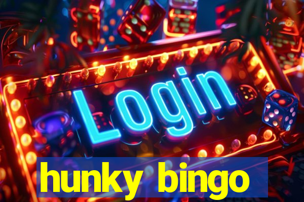 hunky bingo