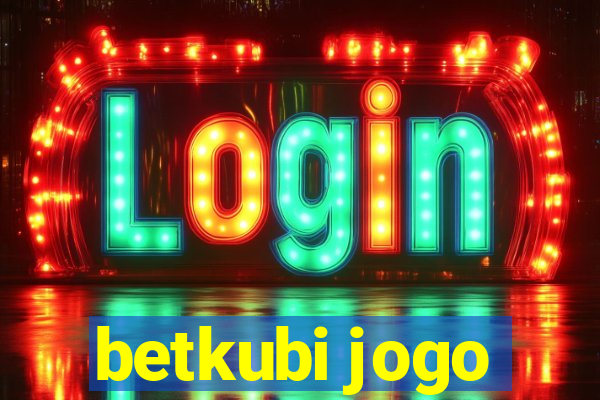 betkubi jogo