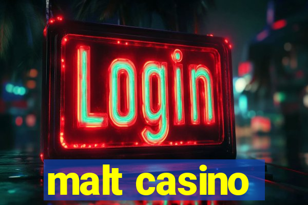 malt casino