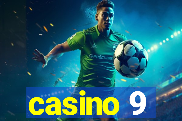 casino 9