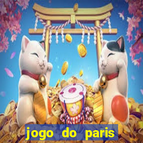 jogo do paris saint-germain hoje ao vivo