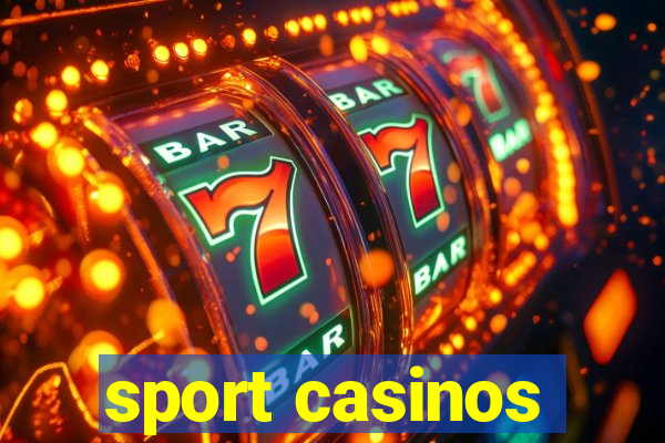 sport casinos