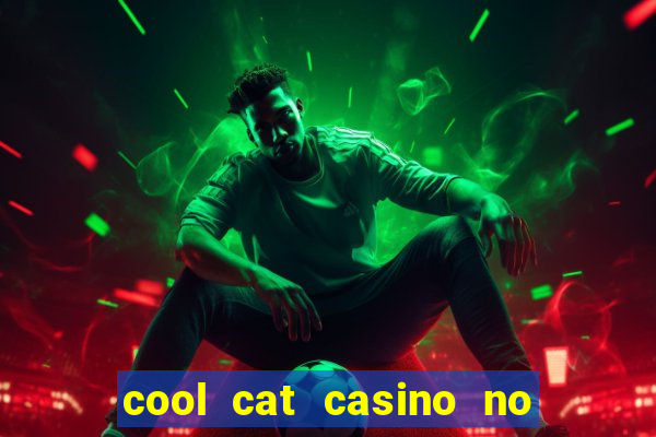 cool cat casino no deposit bonuses