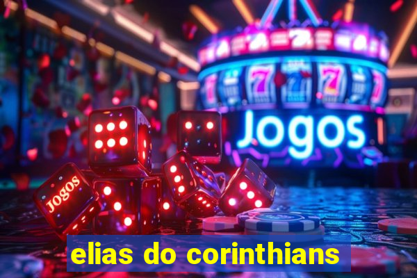 elias do corinthians