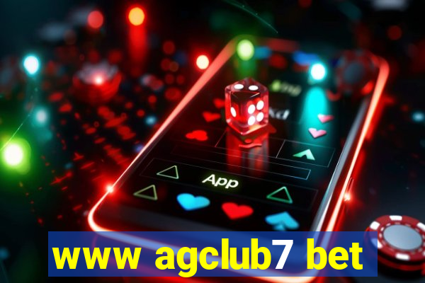 www agclub7 bet